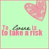 take a risk