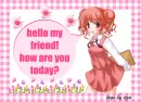 hello my friend.how are you?