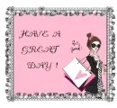 HAVE A GREAT DAY