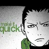 Make it quick