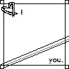 I hate you