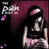 the pain don't go