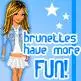 Brunettes