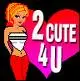 2 cute 4 u