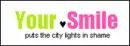 your smile