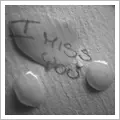 i miss you
