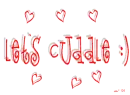 lets cuddle