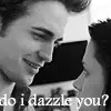 do i dazzle you?