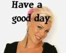 have a good day