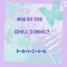 school is prison