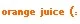 Orange Juice