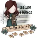 2 cute 4 words