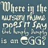 Is Humpty Dumpty an egg?
