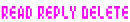Read Reply Delete