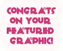 congrats on your featured graphic