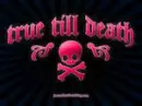 True Till Death
