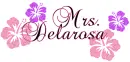 MRS. DELAROSA