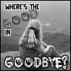 goodbye