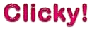Clicky!