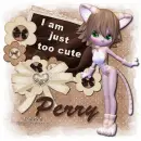 I'm just too cute, Perry