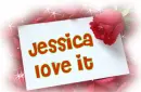Jessica love it
