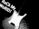 Rock my world!