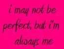 not perfect