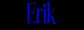 Erik