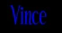 Vince