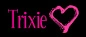 Trixie