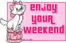 enjoy your weekend