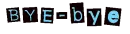 bye