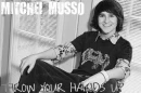 MITCHEL MUSSO- THROW YOUR HANDS UP!!