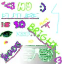 MY future is so bright, i need shades