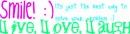live love laugh