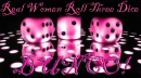 real women roll 3 dice