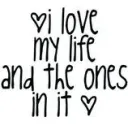 i love my life