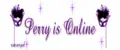 Perry is Online