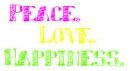 Peace.Love.Happiness.