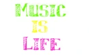 Music is life