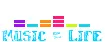 Music= life