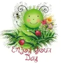 ENJOY YOUR DAY 