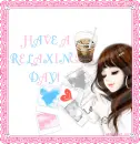 Have a relaxing day