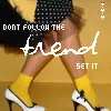 sey them trends!:)