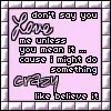 crazy for love