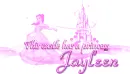 This castle has a princess - Jayleen