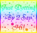 Just Dotting By