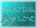 Showing Love
