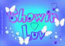 Showing Love
