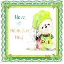 Have A Delicious Day